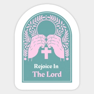 Christian Apparel -Rejoice In The Lord Sticker